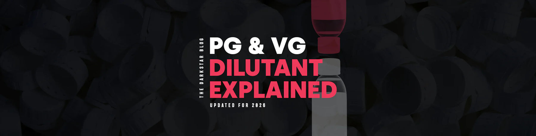 PG & VG Explained (2026 Update)